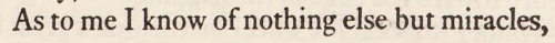 soracities: Walt Whitman, “Miracles”,  Complete Poems  [Text ID: “As to me I know of nothing else bu