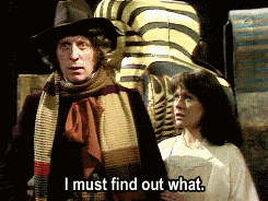 cleowho:“Something’s going on contrary to the laws of the universe.”The Pyramids of Mars - season 13