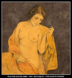 Adhemarpo:  Walter Sauer (Belge, 1889-1927) - Une Sainte Femme 