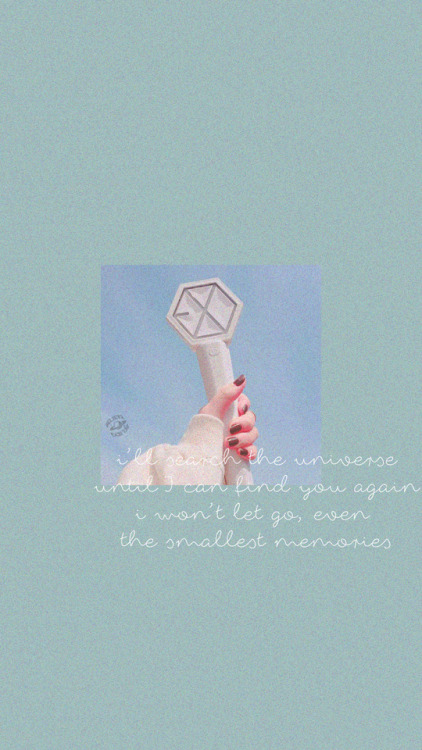 ♡ Exo-L Lightstick lockscreens part 2 (with Universe Lyrics) ♡★『not take credit』★『not repost without