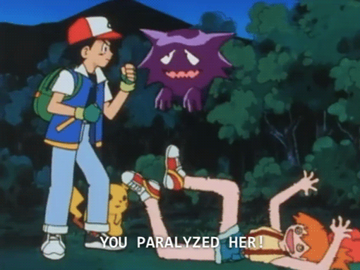 pokemoncap:  Ash i really dont think you understand the definition of paralyzed  It means I can’t attack literally 98% of the time whiLE THE ENEMY GETS TO ATTACK LITERALLY EVERY TURN, RAISE THE DEAD, RECOVER HIDDEN ARTIFACTS, DISCOVER ALIENS AND