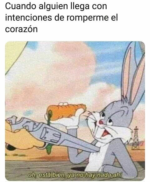 reicadou:  Nunca hubo nada (:V) 