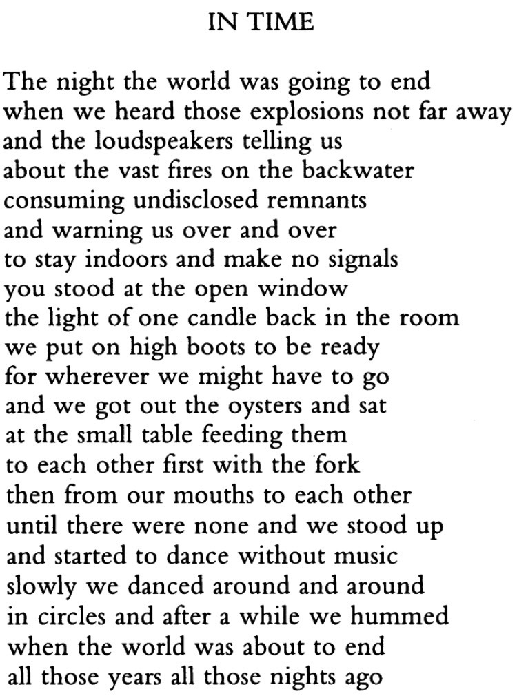 fuckyeahannecarson:– W.S. Merwin, “In Time”