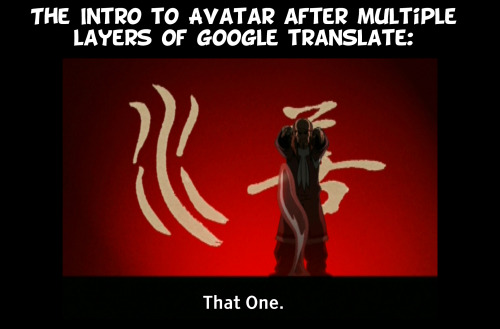 randomnerd192: neoduskcomics: The intro to Avatar: The Last Airbender after putting it through multi