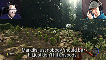 monobeartheater:  batter-sempai:  momo-deary:  shyvioletme:  So there is a post going around saying that mark said some sexist stuff on his lastest forest video but they forgot to mention that he says he doesnt want anyone to get hurt in general.He just