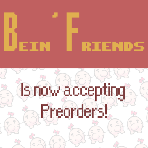 beinfriendszine:>>>Preorder Now!<<<It’s the day everyone’s been waiting for, preor