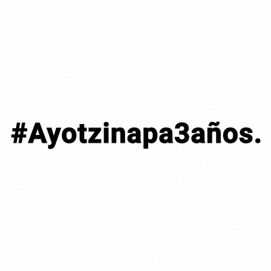 A tres años de que madres, padres y familiares de los desaparecidos exigen justicia y verdad. #Ayotz