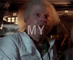 “You’re My Best Friend In The Whole Space-time Continuum!” - Marty To Doc, Back To The Future The