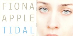 vesterpine:  Tidal, Fiona Apple (1996)