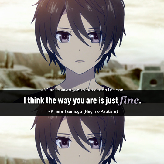 Anime & Manga Quotes — ~Nagi no Asukara~Even if we do end up going