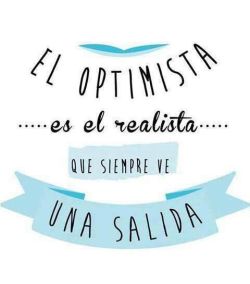 lecturaubicua:  &ldquo; Un optimista es el que cree que todo tiene arreglo. Un pesimista es el que piensa lo mismo, pero sabe que nadie va a intentarlo.&rdquo; Jaume Perich