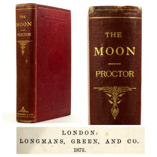 michaelmoonsbookshop: The Moon Her Motions Aspect Scenery and Physical Condition by Richard A Procto