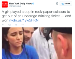 erykahbaddont:  america-wakiewakie:  sassylikesassafras:  somalisupremacy:  america-wakiewakie:  Girl gets out of underage drinking ticket by beating cop at rock-paper-scissors at Texas music festival | NY Daily NewsThis is what white privilege looks