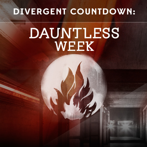 divergentmovie: In honor of Divergent’s release, the brave faction presents a week of daring surpri