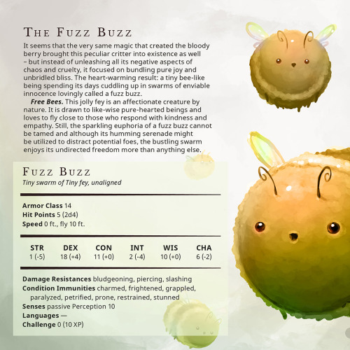 the-fluffy-folio:  Fuzz Buzz – Tiny swarm of Tiny fey, unalignedIt seems that the very same magic that created the bloody berry brought this peculiar critter into existence as well – but instead of unleashing all its negative aspects of chaos and