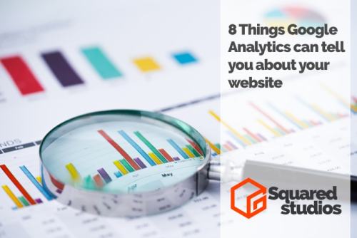 8 Things Google Analytics can tell you about