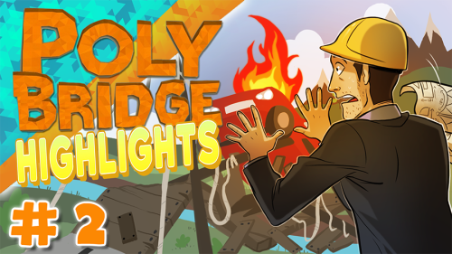 Sips Plays - Poly Bridge! 