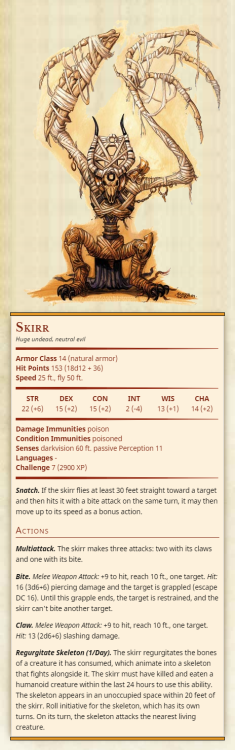 thirdtofifth:SkirrHuge undead, neutral evilArmor Class 14 (natural armor)Hit Points 153 (18d12 + 3