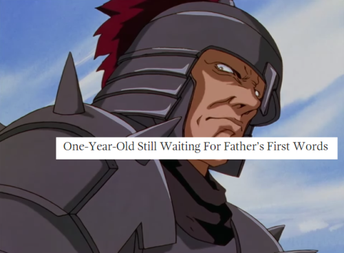 o-blessed-king-of-longing:Berserk + Onion headlines, because I had to. (2/5)All caps taken by me.  this whole post is so out of line. 