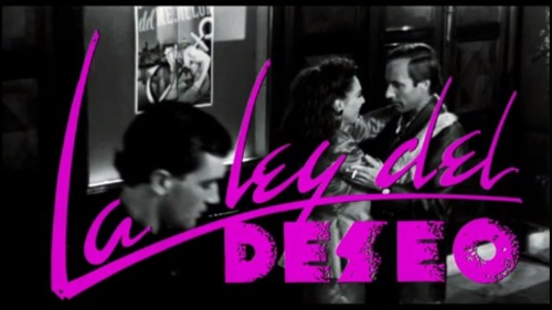 La ley del deseo, 1987, main titles