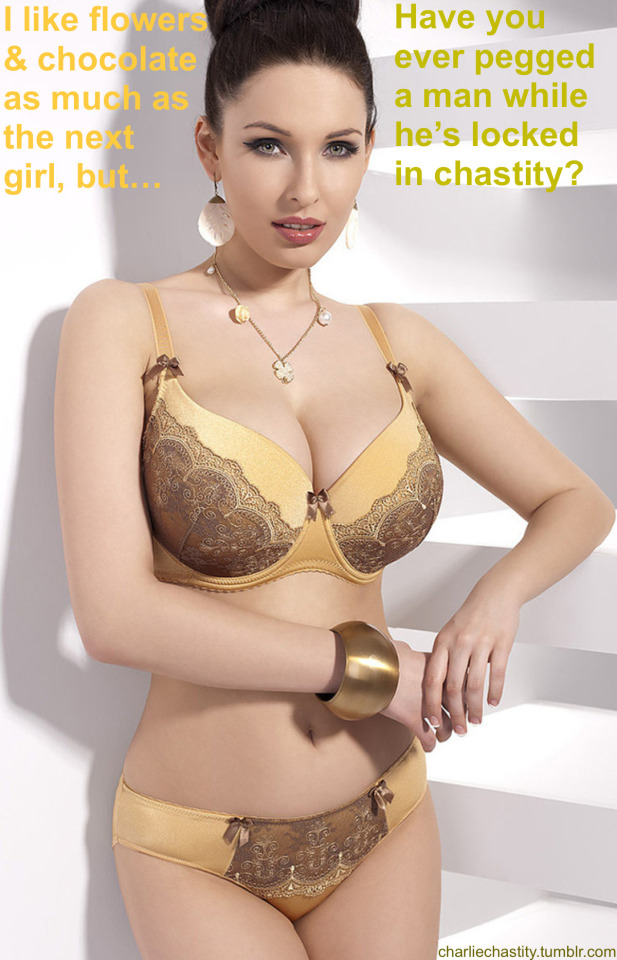 I like flowers &amp; chocolate as much as the next girl, but&hellip;Have you ever pegged a man while he&rsquo;s locked in chastity?