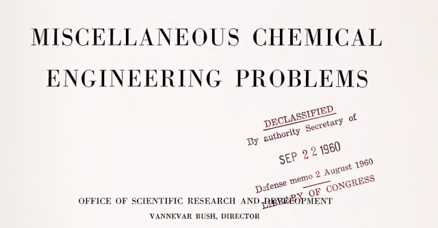 A section from the title page of a document reading 'Miscellaneous chemical engineering problems:  Summary technical report of the National Defense Research Committee, Office of Scientific Research and Development, Vannevar Bush, President.' It is rubber-stamped 'DECLASSIFIED By authority Secretary of Defense memo 2 August 1960 LIBRARY OF CONGRESS Sep 22 1960.'
