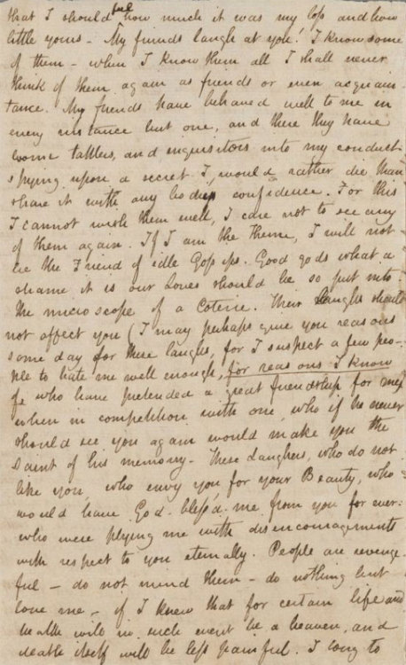 bookshavepores:  John Keats’ letter to Fanny Brawne, June 1820. “Upon my soul I have loved you to the extreme. I wish you could know the Tenderness with which I continually brood over your different aspects of countenance, action and dress. I see