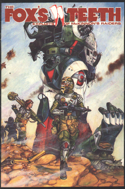 The Fox&rsquo;s Teeth: Exploits of McKinnon&rsquo;s Raiders, published in 1985,Cover artwork Jim H