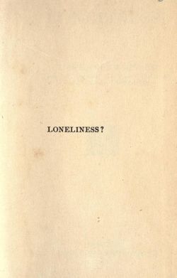 nemfrog:  Title page. _Loneliness?_ 1915