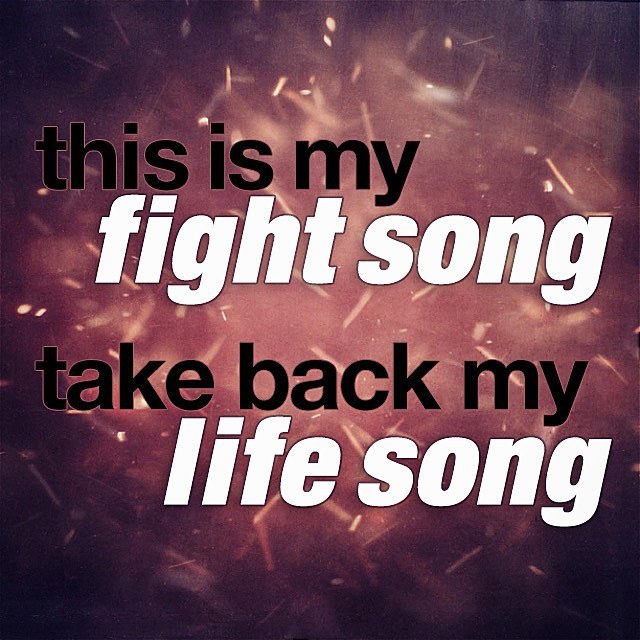 1 Year Of Single This Is My Fight Song Take Back My Life Song
