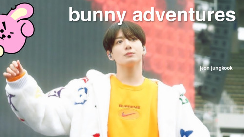 Bunny Adventures | Jeon Jungkook HYBRID AU