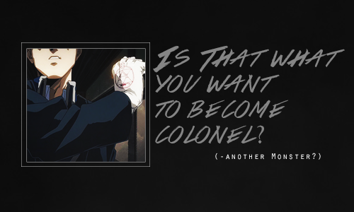 maisbuns:  Fullmetal Alchemist Brotherhood + Quotes pt. 1  insp. [x]  