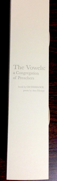 WEIRD FORMAT WEDNESDAY: The Vowels - A Congregation of Preachers, 2013This artist book was printed b