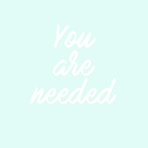 lepissenlit:Just in case no one told you today. Make someone else’s day brigthen reblogging this. 