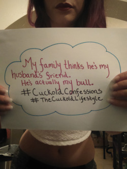 thecuckoldlifestyle: #cuckoldconfessions  thecuckoldlifestyle.tumblr.com  