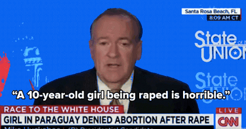 thehowlingwolf:tinyhousedarling:micdotcom:Mike Huckabee says 11-year-old rape victim should have to 