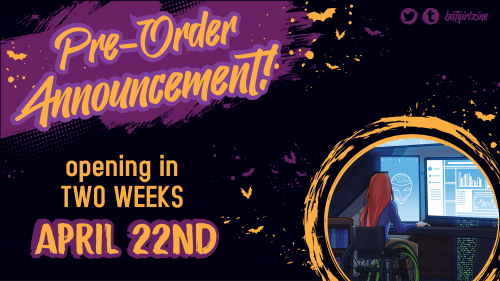 batgirlzine: — PRE-ORDER ANNOUNCEMENT!Well, Bats & Birds, it’s almost that time. In just two wee