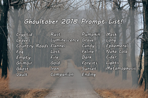 ghoultober: Our apologies for the delay, but! This Year’s Ghoultober Prompt List is Ready!Lik