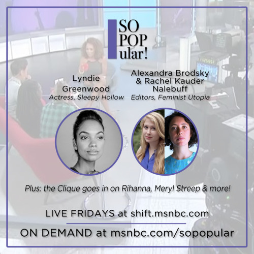 Today’s #SoPOPular guests are Lyndie Greenwood​ of FOX​’s Sleepy Hollow​ and authors Ale