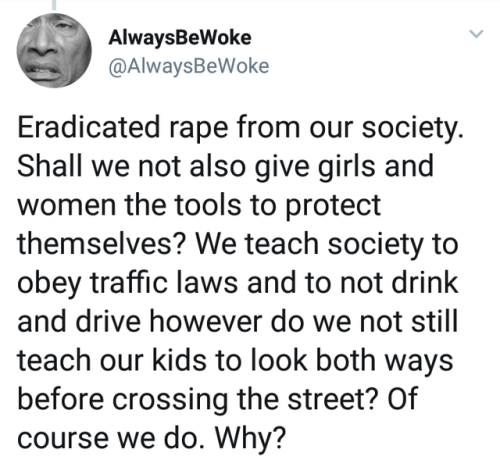 It’s A Simple Calculation. If You Believe That Teaching Boys Not To Rape Will Lead To The Eradication