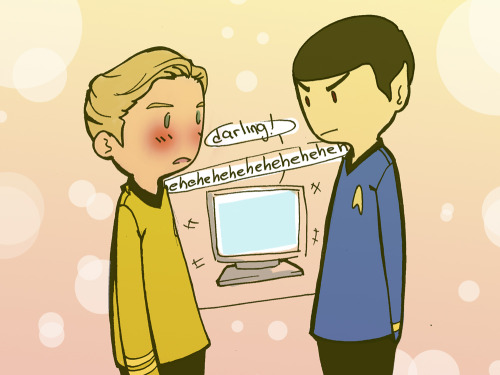 Kirk: I wouldn’t mind so much if only it didn’t get so affectionate.Spock: It also has a