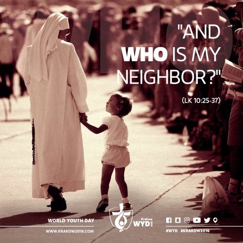 SUNDAY GOSPEL, LUKE 10:25-37Do you know who is your neighbor? And who needs your help?