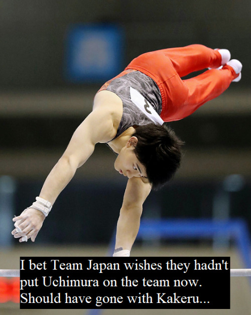 gymfanconfessions: “I bet Team Japan wishes they hadn’t put Uchimura on the team now. Should have go