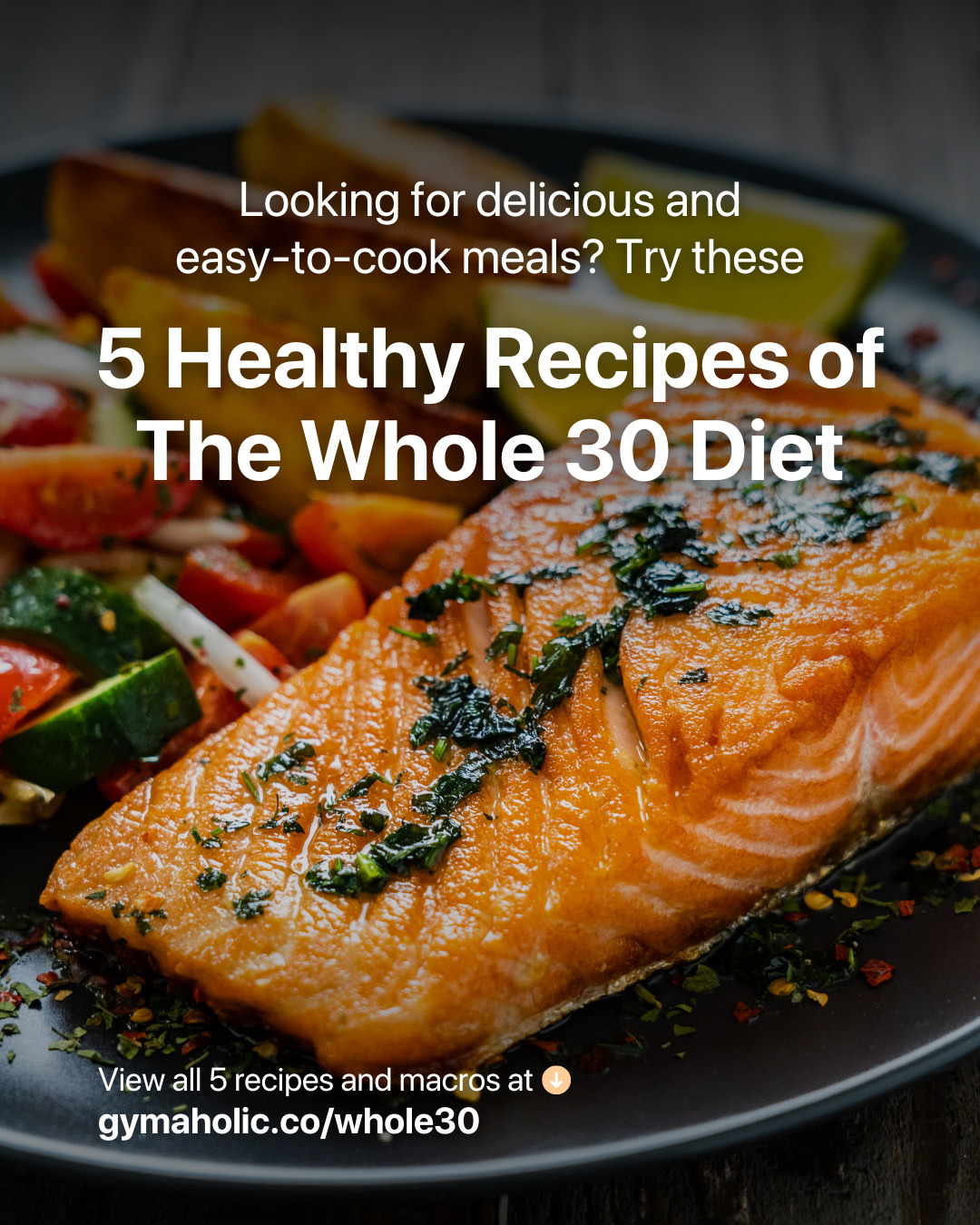 5 Healthy Recipes of The Whole 30 Diet