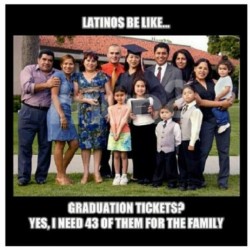 kitschydelight:  This is me. My mom’s like “Only 4 graduation tickets? How can everyone go if you only get 4 tickets” #latino #puertorican  Truu