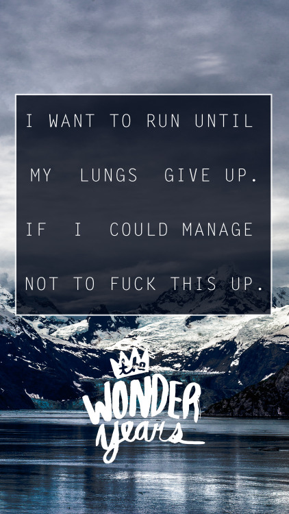 poppunklateatnight: The Wonder Years // I Don’t Like Who I Was Then