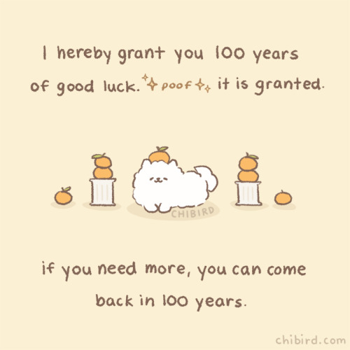 I hereby grant you 100 years of good luck. *poof* it is granted.  if you need more, you can come back in 100 years.