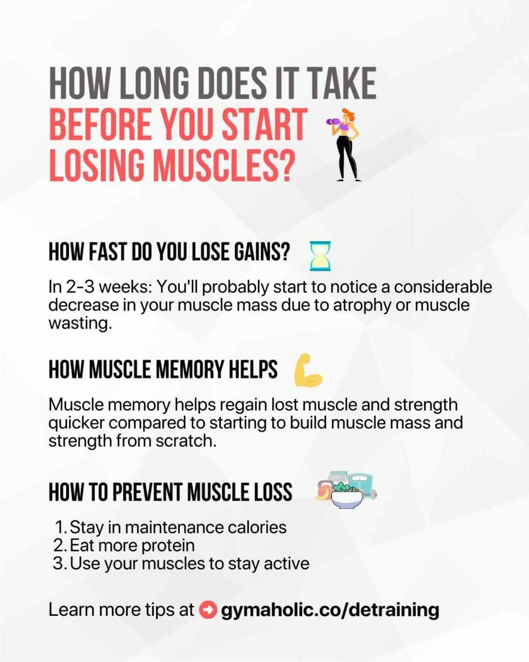 How long does it take before you start losing muscles?