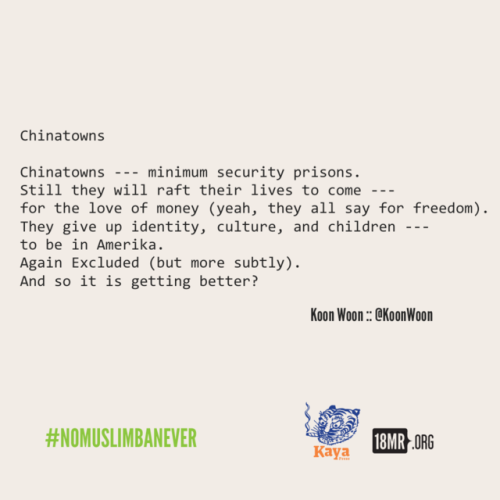 Today’s #NoMuslimBanEver micropoet of the day is Koon Woon! Keep checking our feed for more of the N