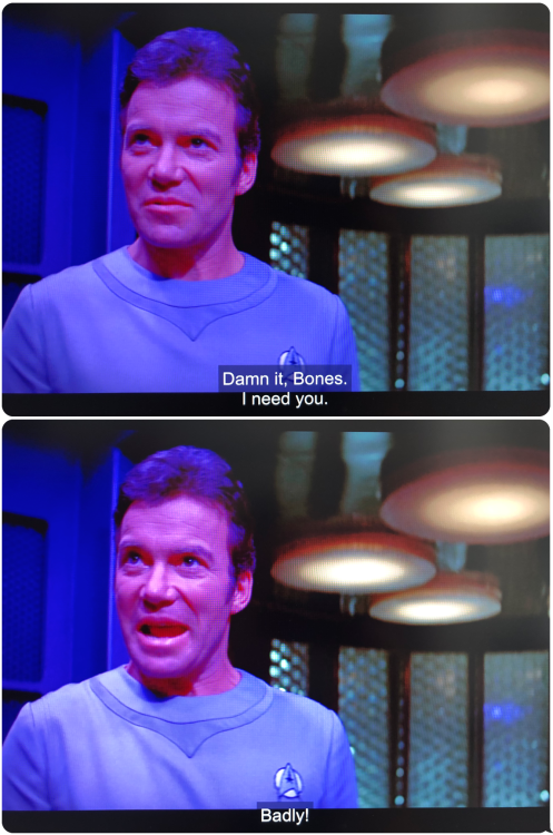 hug-your-face:Star Trek: The Motion PictureIn which Kirk finally admits his feelings.Bones in full G